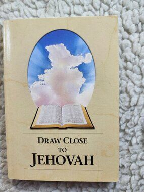 Draw Close to Jehovah Paperback 2002 Watchtower Bible Tract Society Softcover